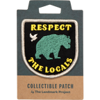 Respect the Locals Embroidered Patch