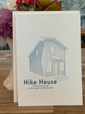 Greetings from Hike House