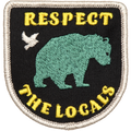 Respect the Locals Embroidered Patch